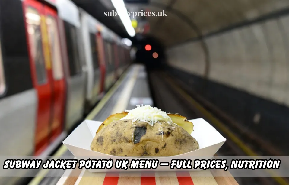 Subway Jacket Potato UK Menu